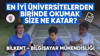 Bilkent Bilgisayar Mühendisliği ile İlgili Bilmeniz Gerekenler [upl. by Menendez]