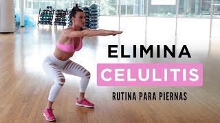 Elimina celulitis  Rutina para piernas [upl. by Yltsew]