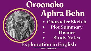 Oroonoko by Aphra Behn Characters Summary Notes oroonoko aphrabehn slavery africanliterature [upl. by Peppard83]