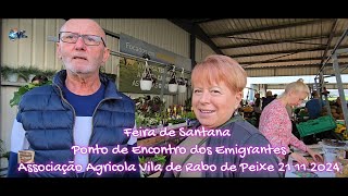 Feira de Santana Ponto de Encontro dos Emigrantes Associação Agricola VRabo de Peixe 21112024 [upl. by Efi]