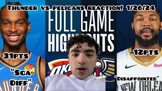 THUNDER DISMANTLE PELICANS THUNDER at PELICANS  FULL GAME HIGHLIGHTS  January 26 2024  REACTION [upl. by Harilda]