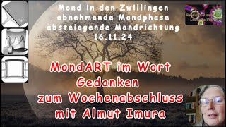 MondART im Wort  Wochenabschluss  Gedanken von Almut Imura [upl. by Pavla]