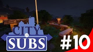 ILS CONSTRUISENT LA NUIT  City Of Subs  Ep 10 [upl. by Willing]