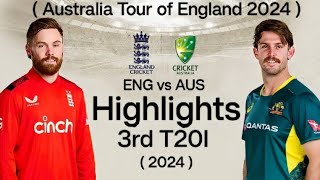 eng vs aus 3rd t20 highlights 2024  England vs Australia 3rd T20 Highlights 2024  Eng vs Aus T20 [upl. by Rosenblast]