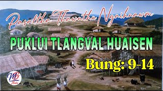 PUKLUI TLANGVAL HUAISEN Bung 914 [upl. by Carolan]