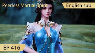 Eng Sub Peerless Martial Spirit EP416 [upl. by Amuh904]