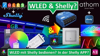 WLED mit Shelly bedienen WLEDStrips in der Shelly APP [upl. by Gino687]