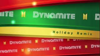 Dynamite Holiday Remix Instrumental [upl. by Reeva]