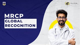 MRCP Global Recognition [upl. by Ahsil]