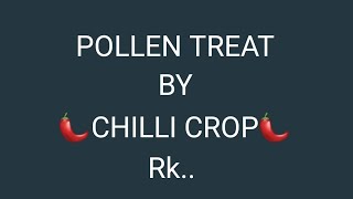 POLLEN AGRO by treatment chilli cropAGRIKISAN [upl. by Tessi]