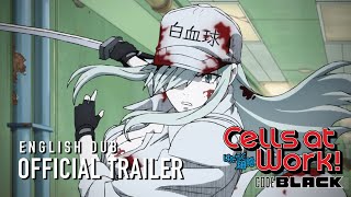 Cells at Work CODE BLACK Trailer 1 [upl. by Ojibbob288]