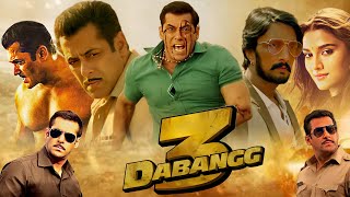 Dabangg 3 Full Movie  Salman Khan  Sudeepa  Arbaaz Khan  Saiee Manjrekar  Review amp Facts HD [upl. by Papert]