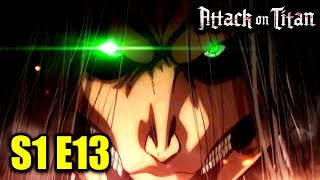 Attack On Titan Season 1 Episode 13 in Hindi [upl. by Nylesor]