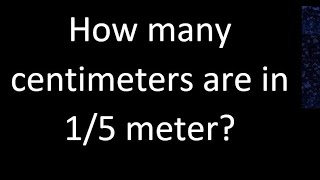 How many centimeters are in 15 meter  cm m [upl. by Nizam189]