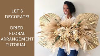 How To Create A Boho Themed Dried Floral Arrangement [upl. by Woodward]