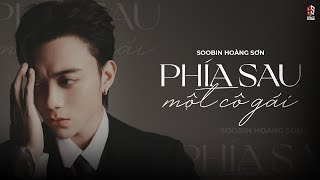 PHÍA SAU MỘT CÔ GÁI  SOOBIN Hoàng Sơn  LYRICS VIDEO [upl. by Tatia]