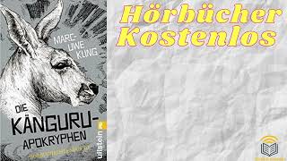 Die KänguruChroniken hörbuch kostenlos  MarcUwe Kling [upl. by Osrick206]