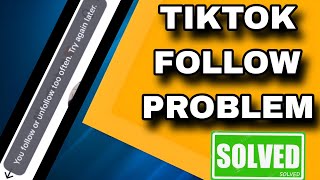 You Follow or unfollow too oftenTry again later Tiktok Problem Solved 🔥 🔥 🔥 🔥 [upl. by Leamiba]