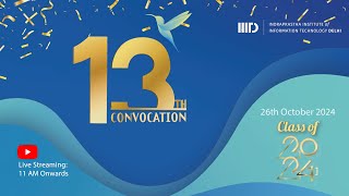 13th Convocation Ceremony of IIITDelhi [upl. by Dupre]