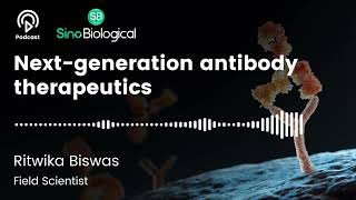 Podcast Nextgeneration antibody therapeutics [upl. by Eisned]