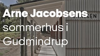 Arne Jacobsens eget sommerhus i Gudmindrup [upl. by Ahern639]