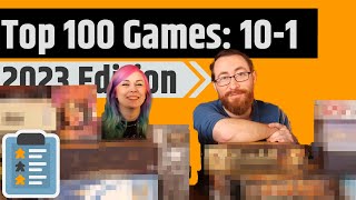 Top 100 Games Of All Time  10 to 1 2023 Edition [upl. by Yruoc]