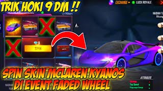 TRIK HOKI 9 DM SPIN MCLAREN KYANOS  CARA MENDAPATKAN MCLAREN KYANOS DENGAN 9 DM  FREE FIRE🔥 [upl. by Ardua]