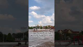 Chao Phraya River Get Warning To Be On Flood Alert [upl. by Meyer]