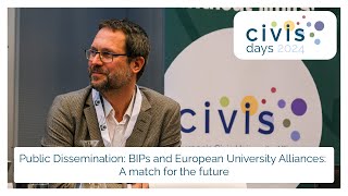 Public Dissemination BIPs and European Universities alliances A match for the future [upl. by Rambort]