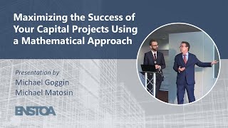 Maximizing the Success of Your Capital Projects using a Mathematical Approach [upl. by Connor]