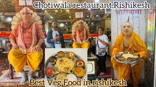 Chotiwala Restaurant At RishikeshBest Veg Restaurant near Rishikesh rishikesh chotiwala [upl. by Harbison]