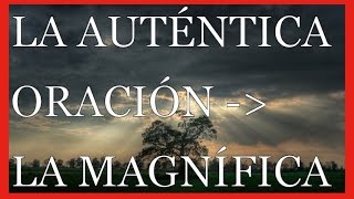 La Magnifica quotMagnificatquot  Oracion  Conoce Fácil y Rápido La Auténtica Oración [upl. by Weikert658]