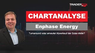 Chartanalyse Enphase Energy Turnaround oder erneuter Abverkauf der SolarAktie [upl. by Aicilyhp]