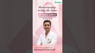 The Life Saving Importance of Mammography  Explained By Dr Suhail Qureshi [upl. by Anivel]