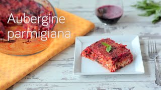 Aubergine parmigiana  Video recipe [upl. by Anaidiriv]