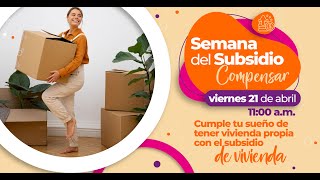 Subsidio de vivienda  Semana del subsidio 20231  Compensar [upl. by Terraj]