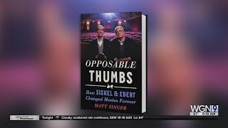 quotOpposable Thumbs How Siskel amp Ebert Changed Movies Foreverquot [upl. by Garrot99]