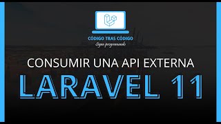 Consumir Api Externa en Laravel 11 [upl. by Fassold]