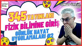 345 Yayınları  TYT Fizik  Fizik Bilimine Giriş  Günlük Hayat Uygulamaları 2 [upl. by Aiehtela]