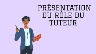 Le rôle de Tuteur [upl. by Alyac]