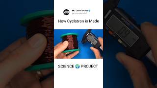 How A Cyclotron 🌍 is Made   Electro Magnetic Coil Accelerator scienceprojects cyclotron [upl. by Alexia]