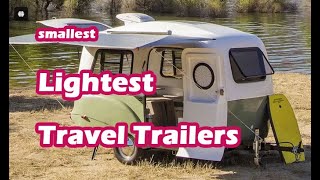 The Smallest Lightest Travel Trailers With Shower And Toilet [upl. by Arytas642]