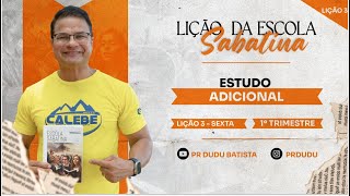 Lição da Escola Sabatina Sexta 19012024 quotEstudo Adicionalquot com Pr Dudu Insta prdudu [upl. by Aremus758]