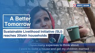 Sustainable Livelihood Initiative SLI reaches 20lakh households  A Better Tomorrow [upl. by Erasme]