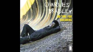 Charles Bradley amp The Menahan Street Band  Golden Rule [upl. by Meil862]