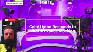 Caite Upton Responds to Viral JD Vance Mocking [upl. by Lissi]