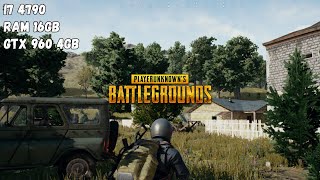 PUBG  Batlegrounds On I7 4790 Ram 16GB GTX 960 4GB  Test Game I7 4790 GTX 960 4GB 10 [upl. by Jain]