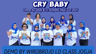 CRY BABY  LINEDANCE  CHOREO BY GHUFY amp TRI ARTIYANTI INAOCT 2024  DEMO BY WIROBROJO LD CLASS [upl. by Aimerej134]