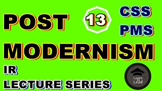 POSTMODERNISM  IR LECTURE SERIES  LEARN TO LEAD [upl. by Mauretta448]