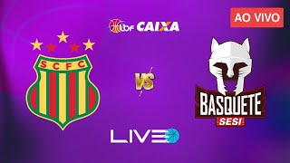 SAMPAIO CORRÊA x SESI ARARAQUARA  AO VIVO l LBF 2024  LIGA DE BASQUETE FEMININO [upl. by Grondin]